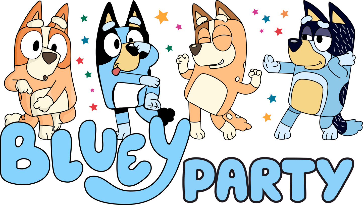 Bluey Party Design - DTF Ready To Press