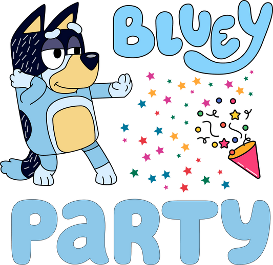 Bluey Party Mode Design - DTF Ready To Press