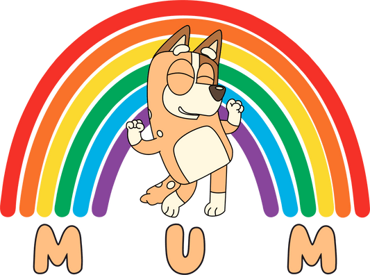 Bluey Mum Chilli Rainbow Design - DTF Ready To Press