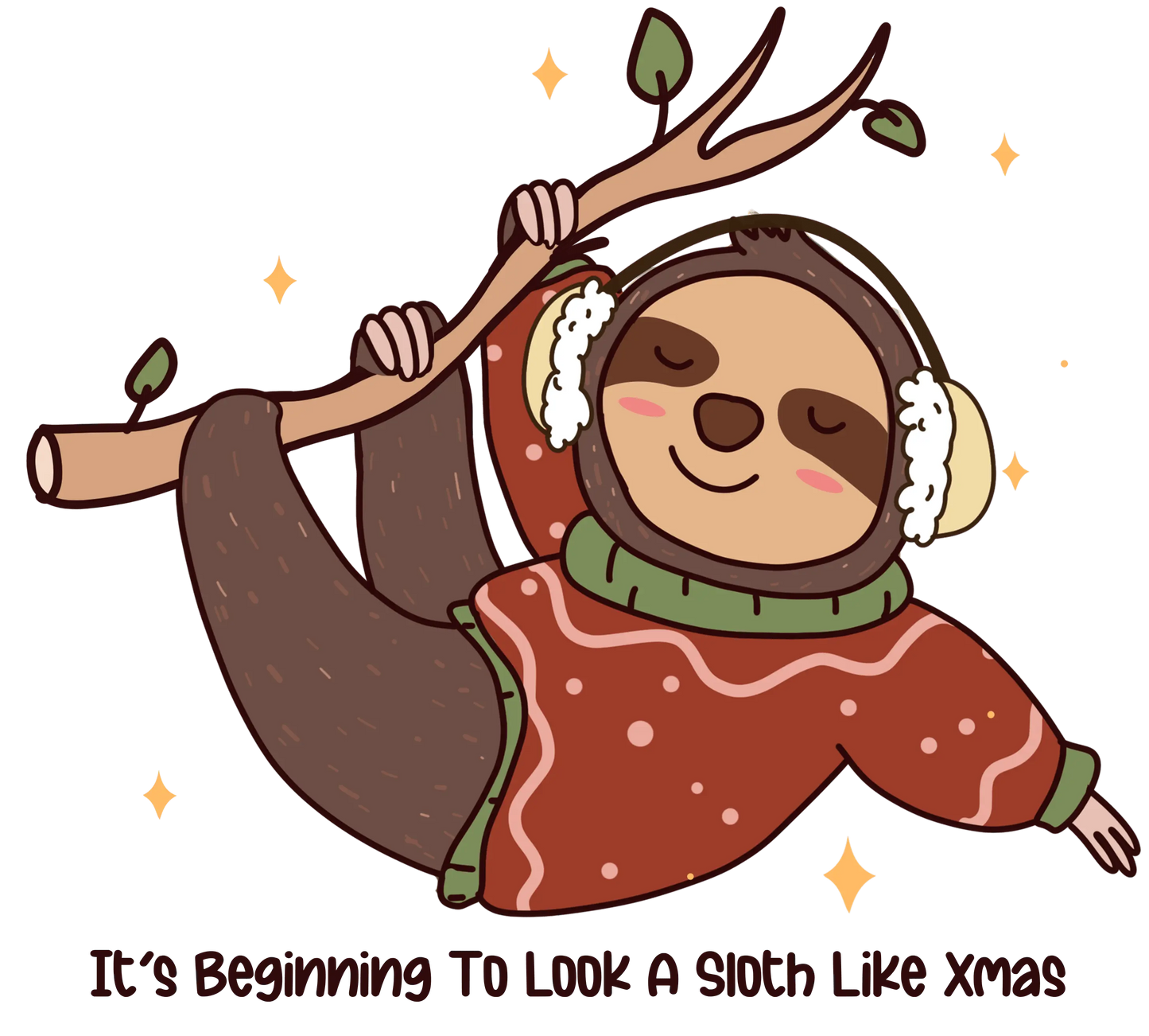 Beginning To Look A Sioth Christmas Design - DTF Ready To Press
