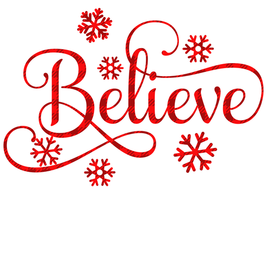 Christmas Believe Design - DTF Ready To Press