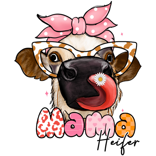 Mama Heifer Design - DTF Ready To Press
