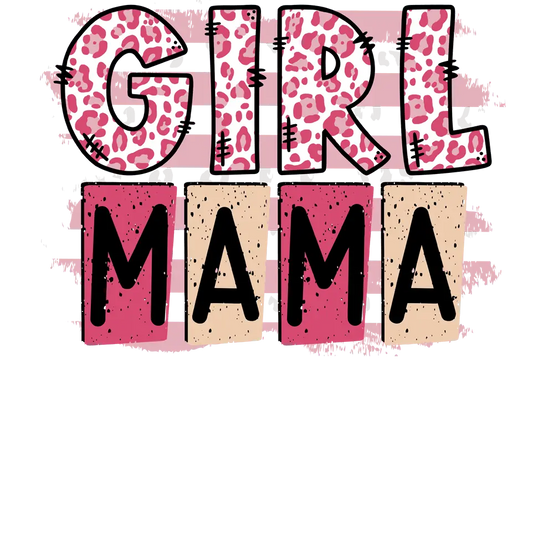 Girl Mama Design - DTF Ready To Press