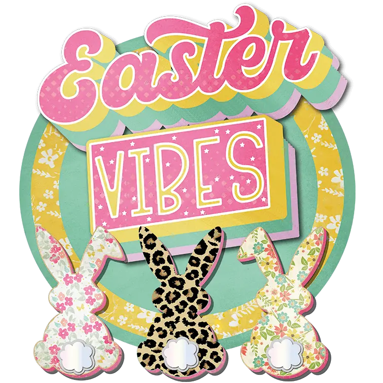 Easter Vibes Design - DTF Ready To Press