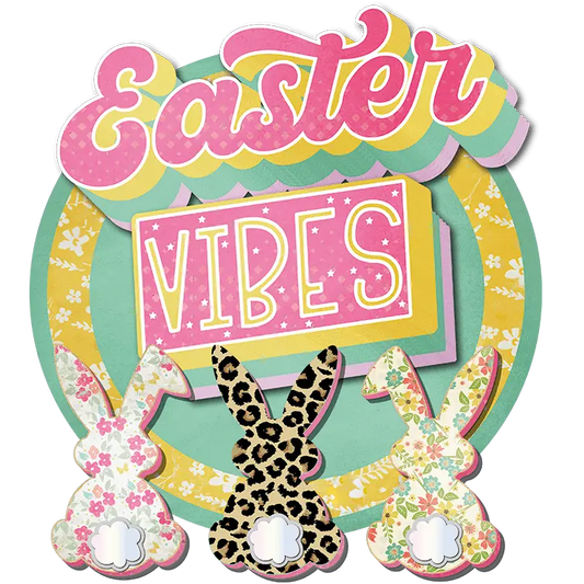 Easter Vibes Design - DTF Ready To Press