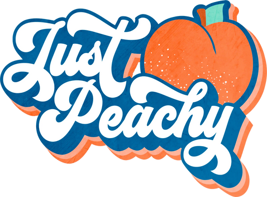 Just Peachy Design - DTF Ready To Press