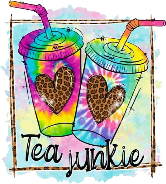 Tea Junkie Design - DTF Ready To Press