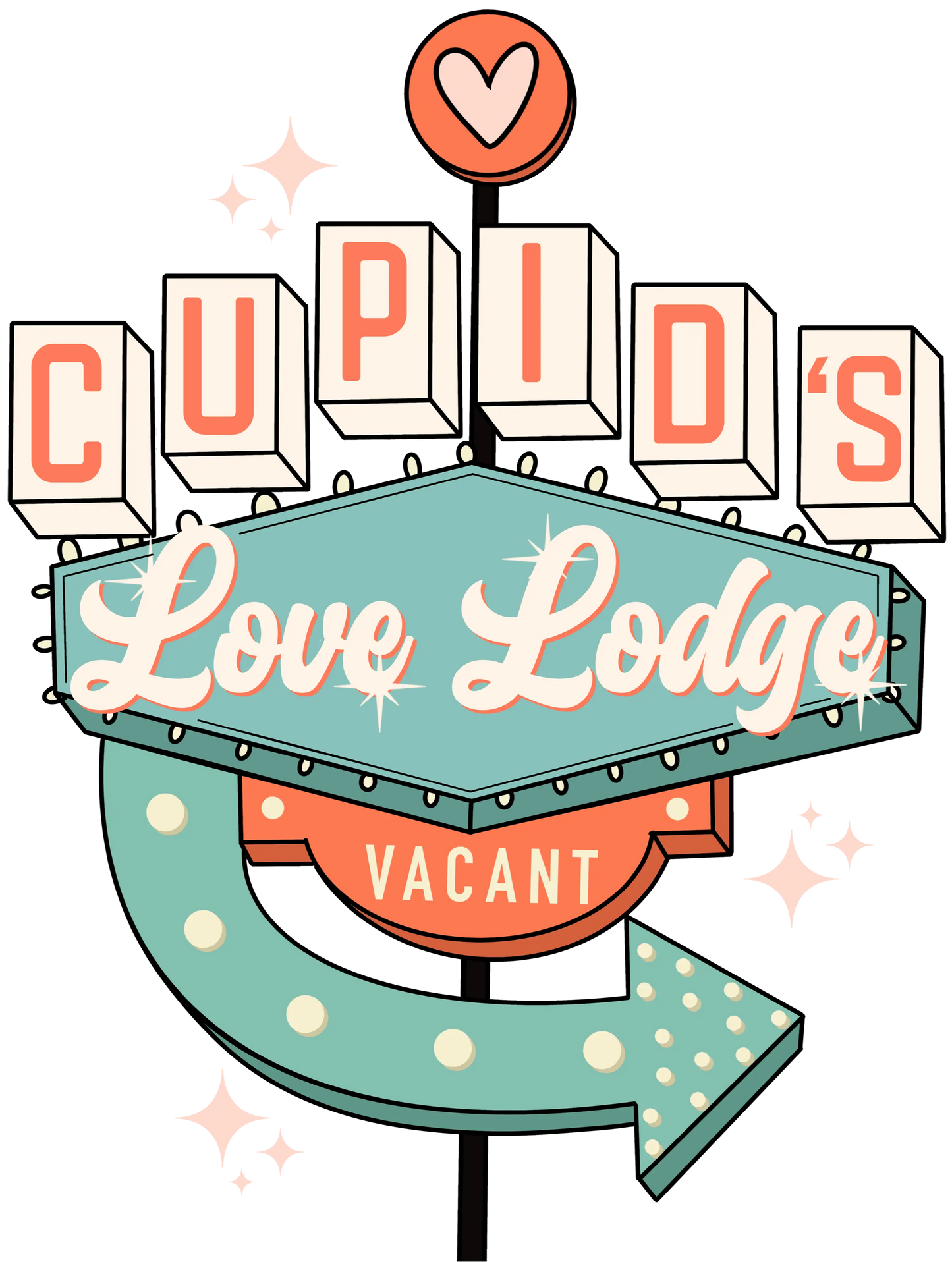 Cupid's Love Lodge Vacant Valentine's Day Design - DTF Ready To Press