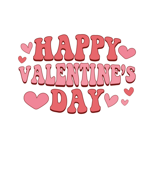 Happy Valentine's Day Design - DTF Ready To Press