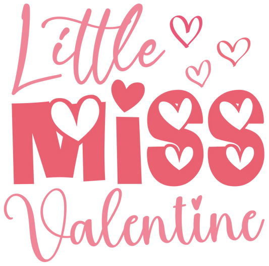 Little Miss Valentine's Day Design - DTF Ready To Press