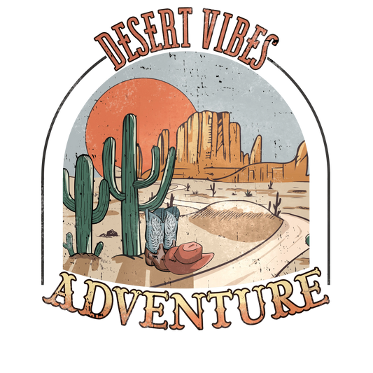 Desert Vibes Adventure Western Design - DTF Ready To Press