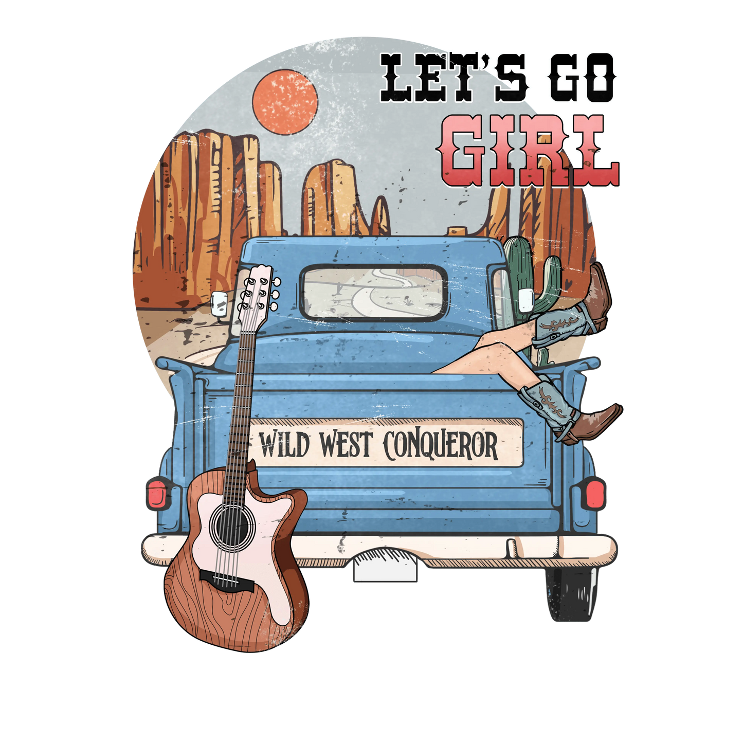 Let's Go Girl Western Design - DTF Ready To Press