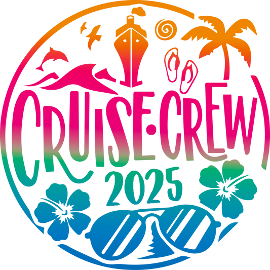 2025 Cruise Crew Matching Design - DTF Ready To Press
