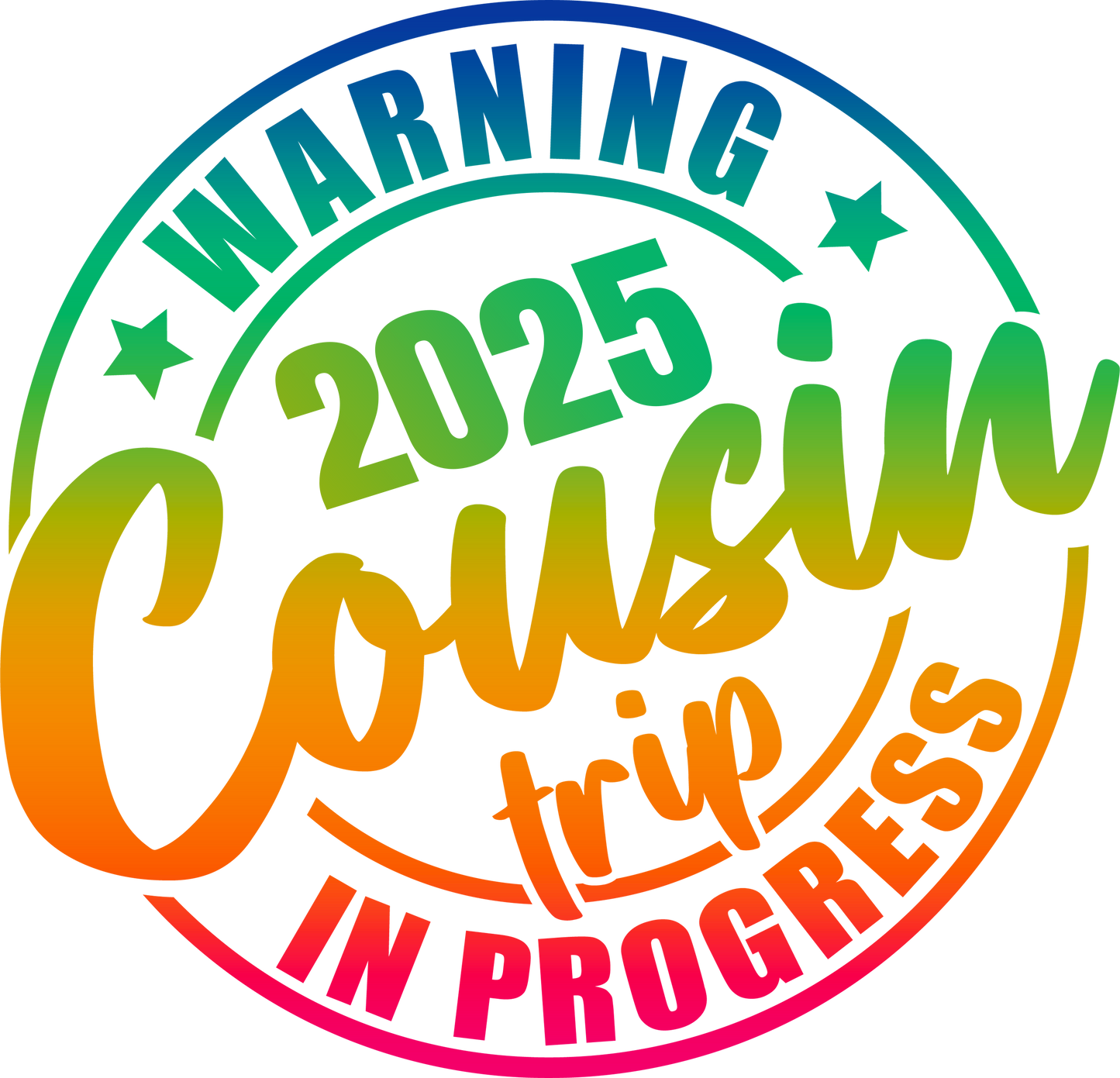 2025 Funny Cousin Trip Design - DTF Ready To Press