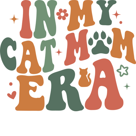 Funny Cat Mom Design - DTF Ready To Press