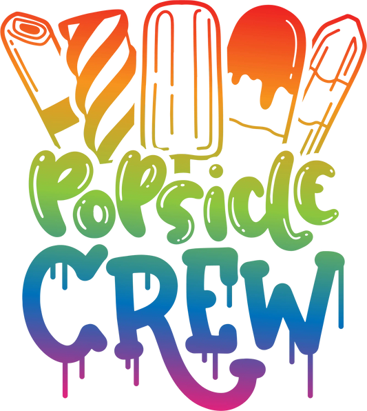 Cute Popsicle Summer Crew Design - DTF Ready To Press