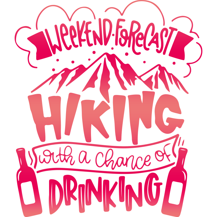 Funny Hiking Design - DTF Ready To Press