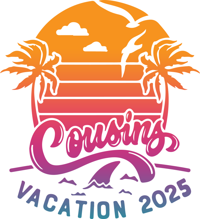 2025 Cousin Vacation Design - DTF Ready To Press