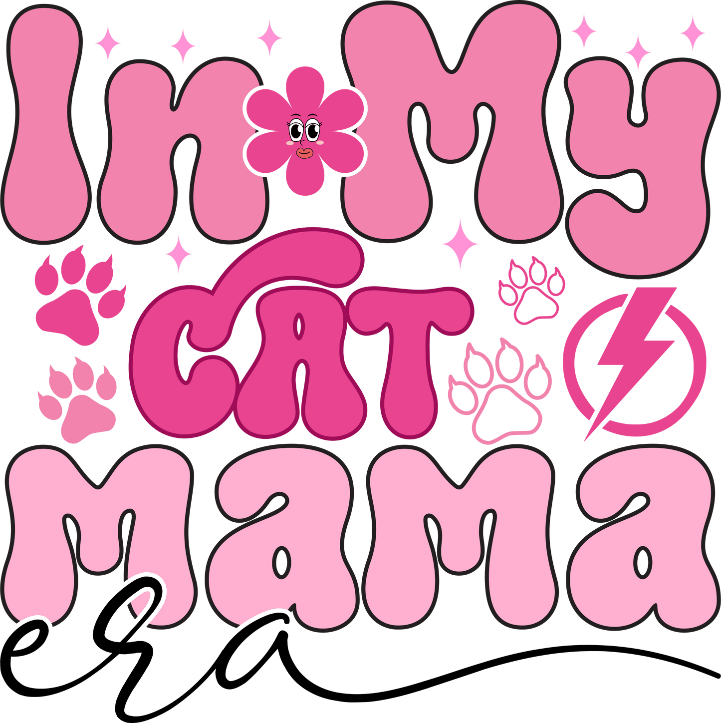 Cat Mama Era Design - DTF Ready To Press