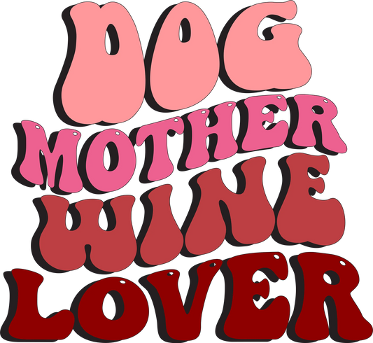 Funny Dog Mother Design - DTF Ready To Press