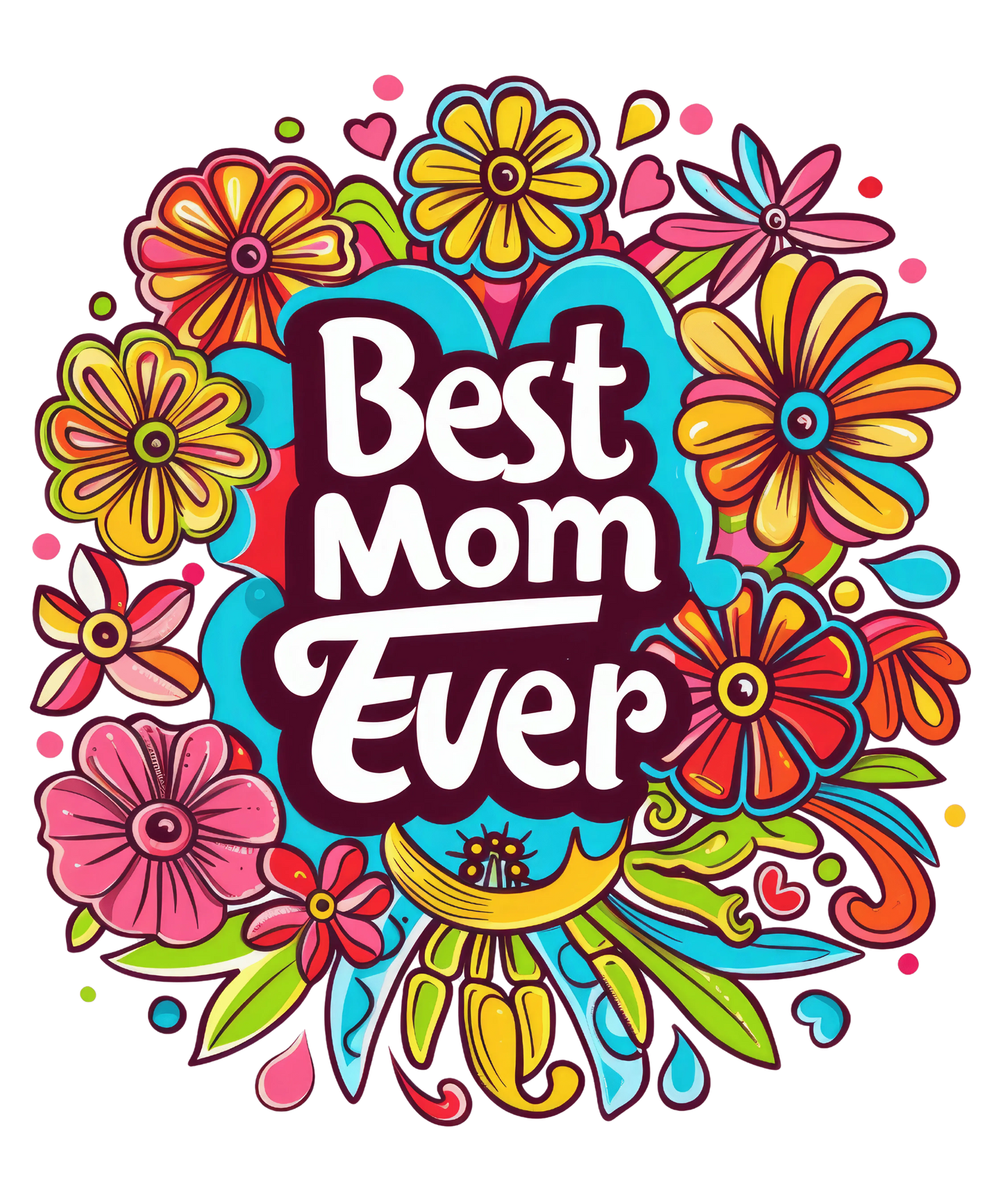 Best Mom Era Design - DTF Ready To Press