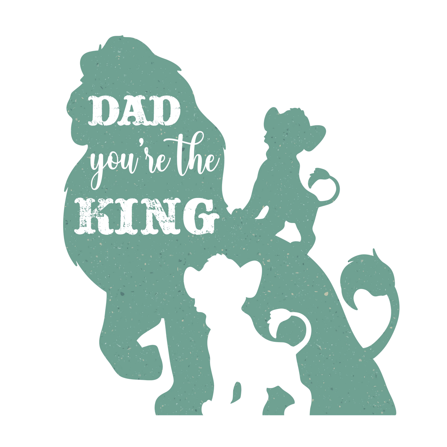 Dad You're The King Design - DTF Ready To Press