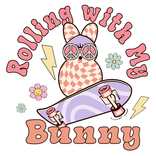 Rolling With My Bunny Easter Peace Design - DTF Ready To Press