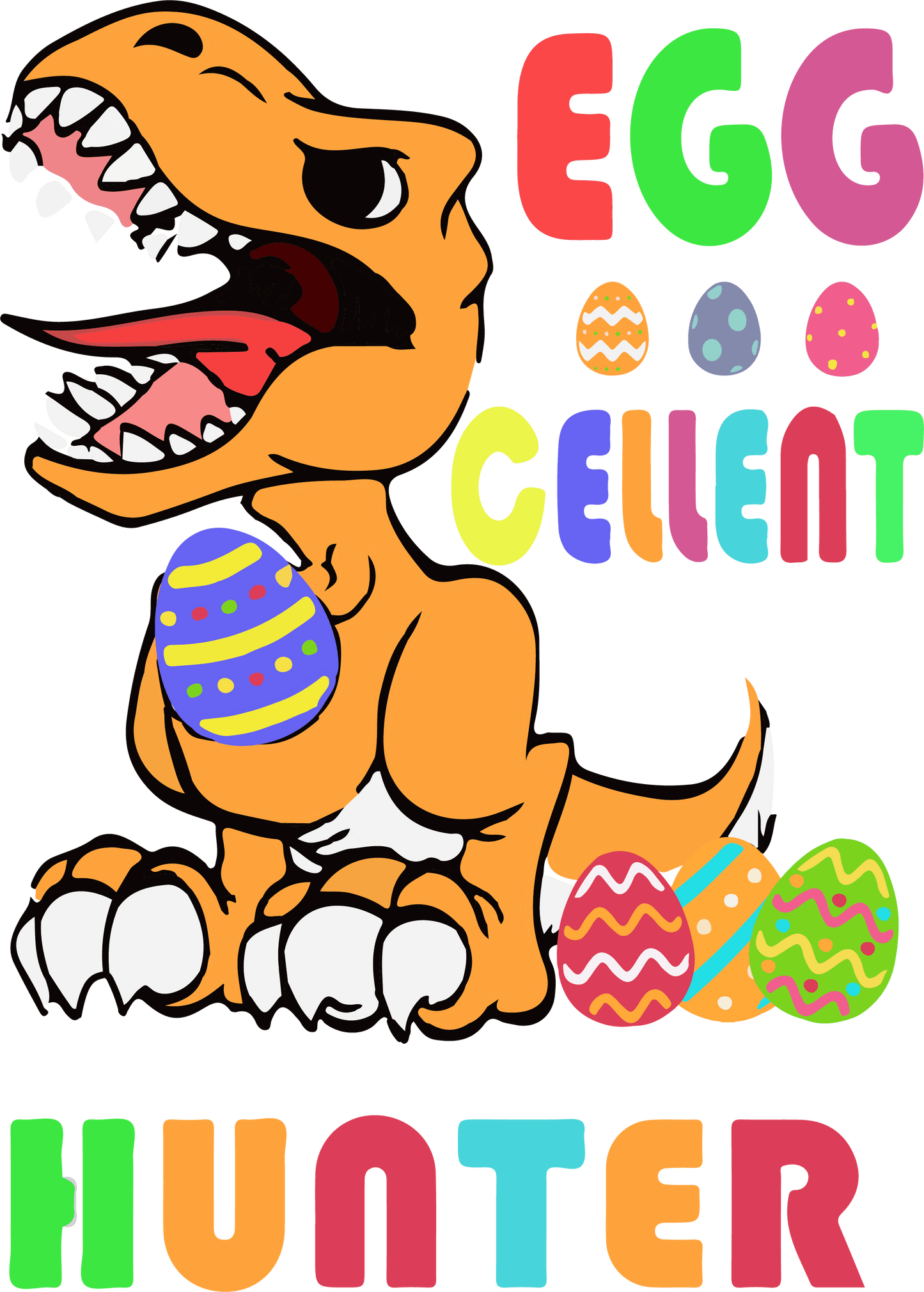 Eggcellent Egg Hunter Dino Easter Design - DTF Ready To Press