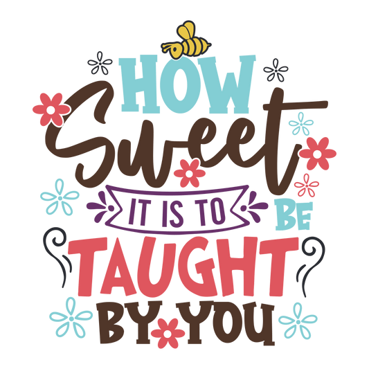 Funny Teacher Day Design - DTF Ready To Press