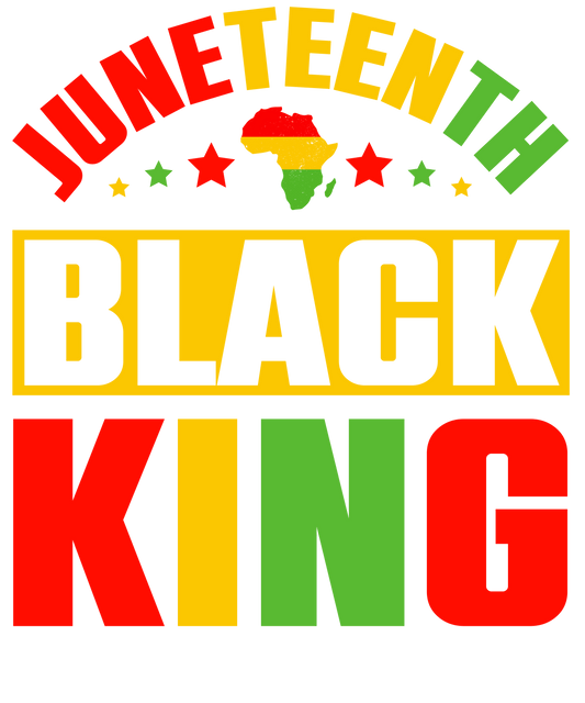 Juneteenth Black King Design - DTF Ready To Press
