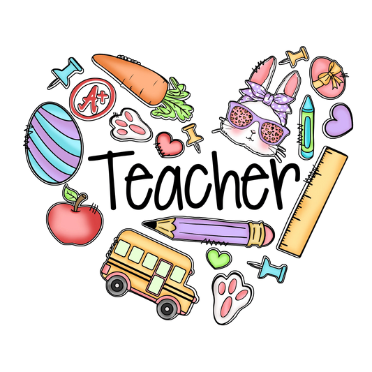 Teacher Easter Heart Design - DTF Ready To Press