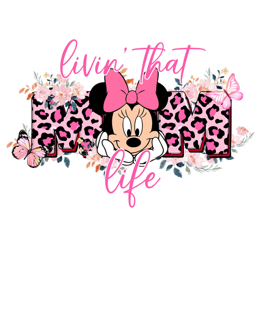 Livin' That Mom Life Design - DTF Ready To Press