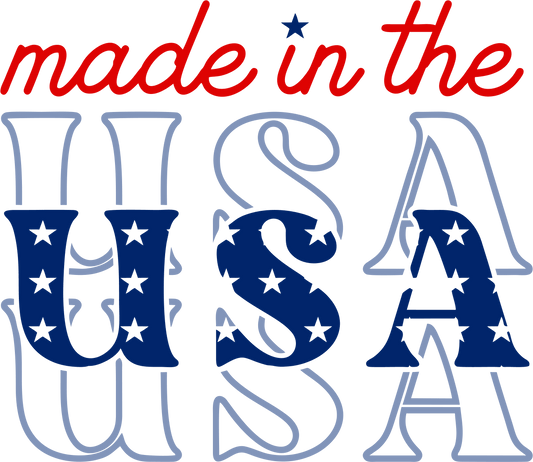 Made In The USA Design - DTF Ready To Press