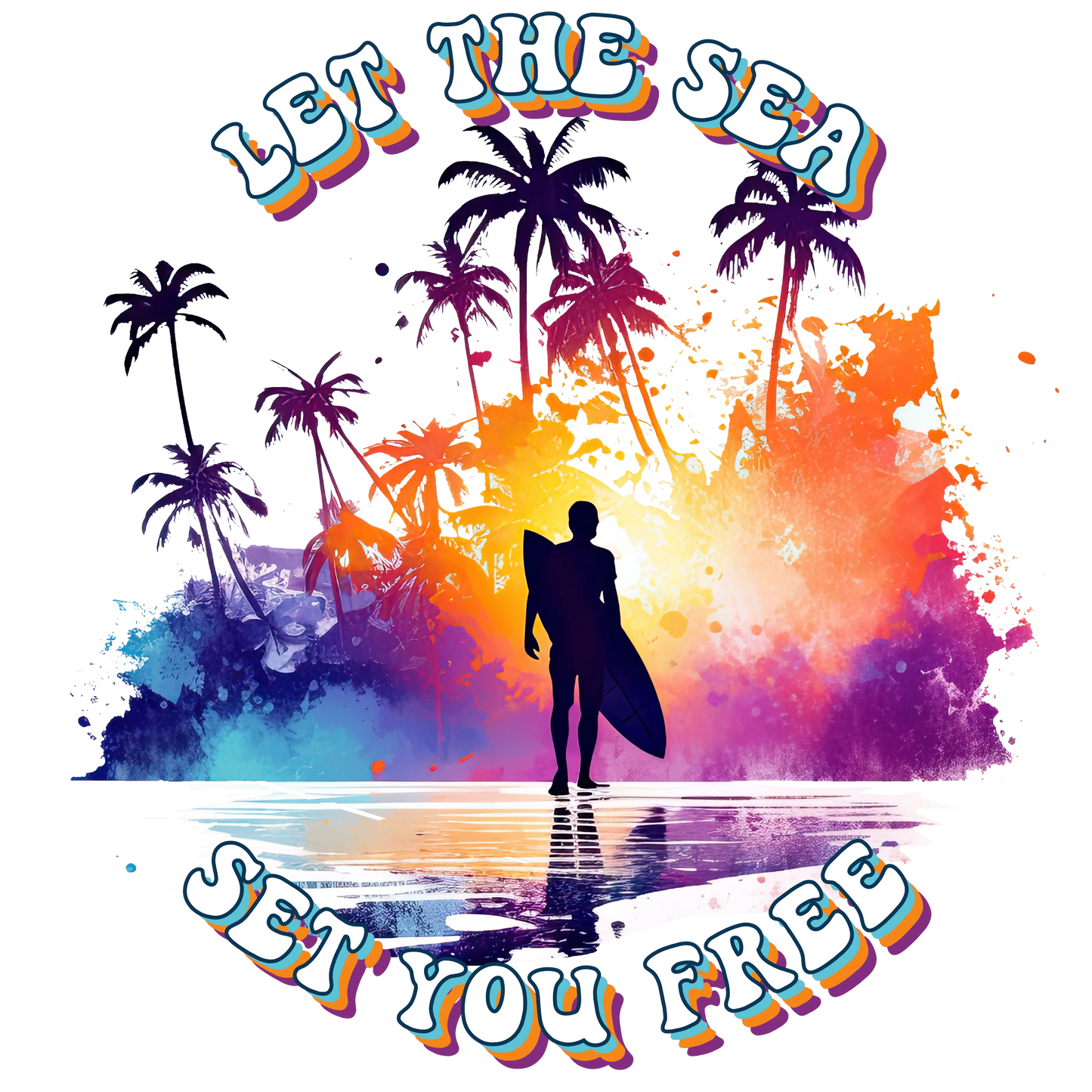 Let The Sea Set You Free Design - DTF Ready To Press