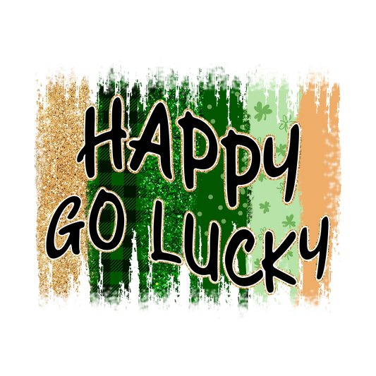 Happy Go Lucky Design - DTF Ready To Press