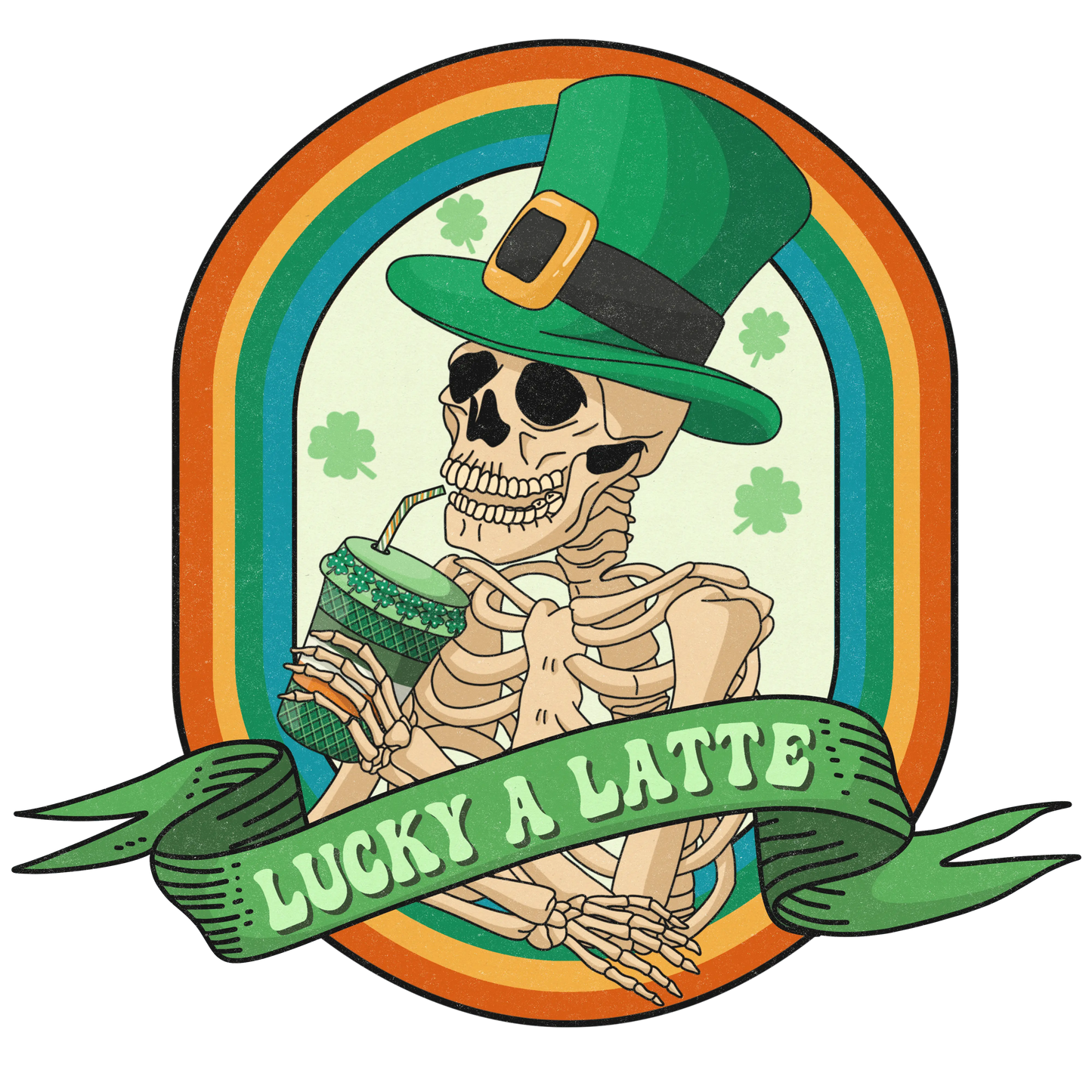 Lucky A Latte Saint Patrick Rainbow Design - DTF Ready To Press
