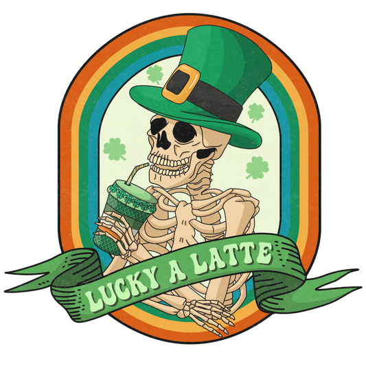 Lucky A Latte Saint Patrick Rainbow Design - DTF Ready To Press