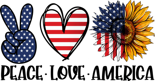Peace Love America Design - DTF Ready To Press