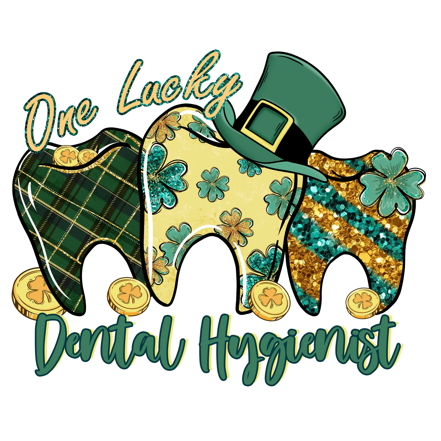 One Lucky Dental Hygienist St Patrick's Day Design - DTF Ready To Press