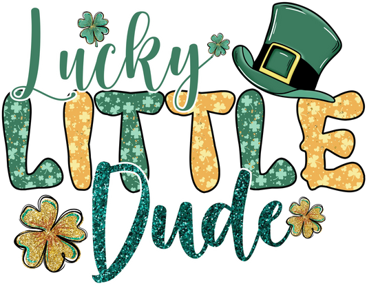 Lucky Little Dude St Patrick's Design - DTF Ready To Press