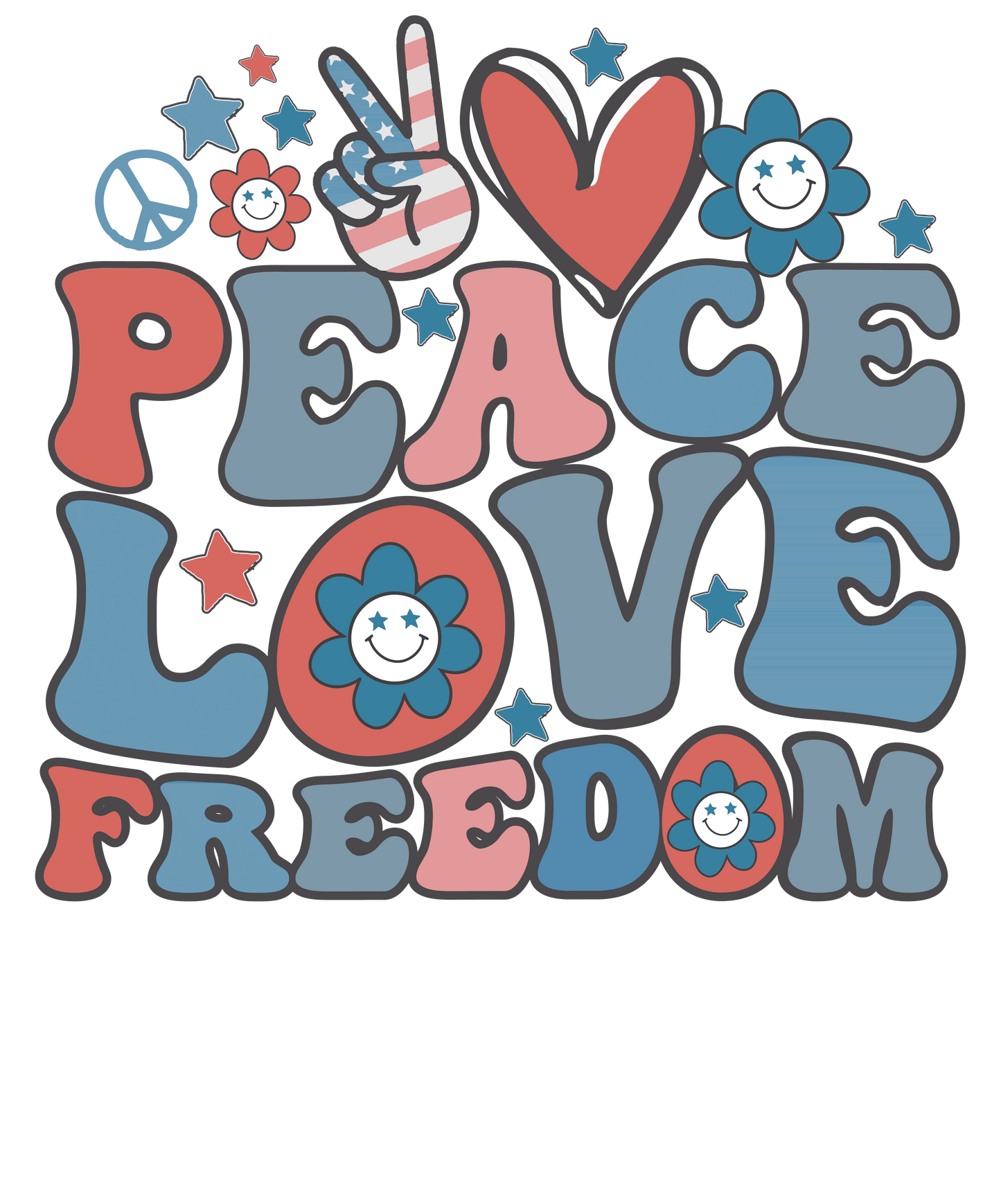 Peace Love Freedom Design - DTF Ready To Press