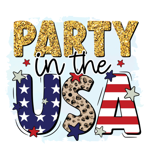 Party In The USA Design - DTF Ready To Press