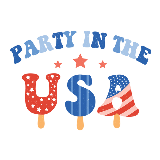 Party In The USA Design - DTF Ready To Press