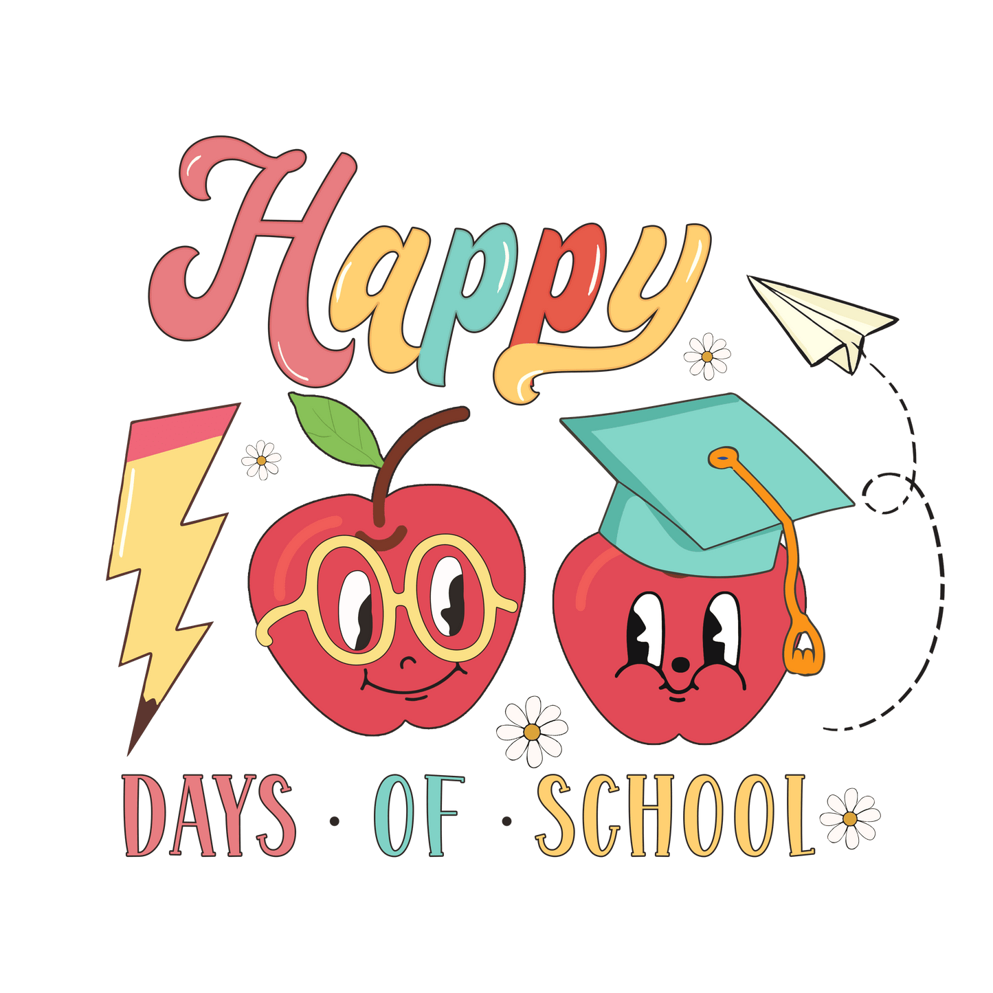 Happy 100 Days Of School Design - DTF Ready To Press