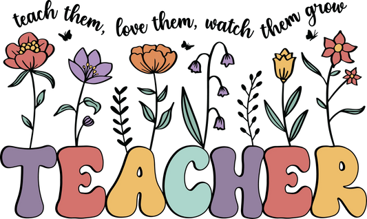Teacher's Day Teach Them Design - DTF Ready To Press
