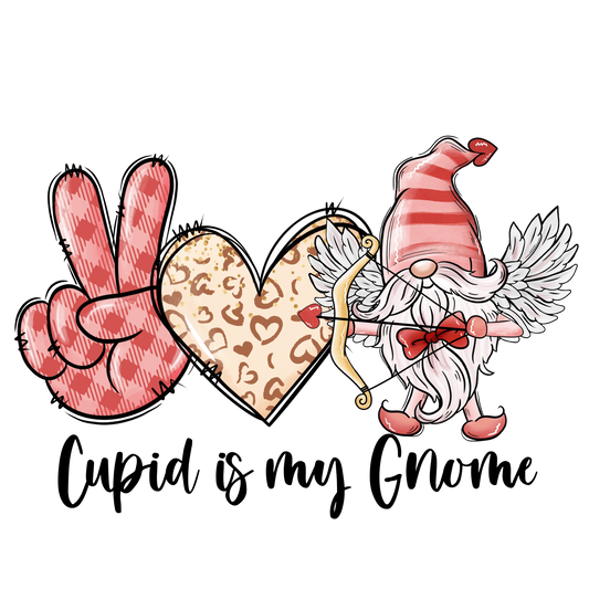 Cupid Is My Gnome Valentine's Day Design - DTF Ready To Press