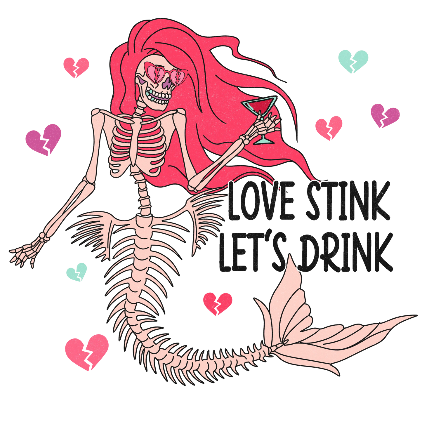 Love Stink Let's Drink Valentine's Day Design - DTF Ready To Press