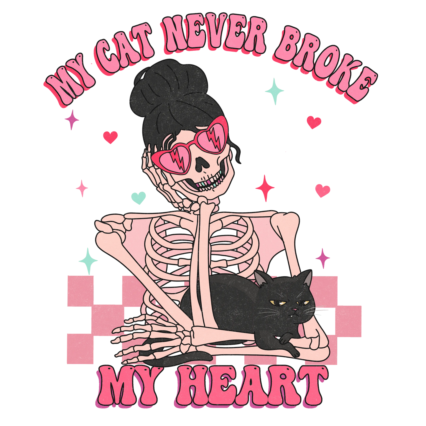 My Cat Never Broke My Heart Valentine's Day Design - DTF Ready To Press