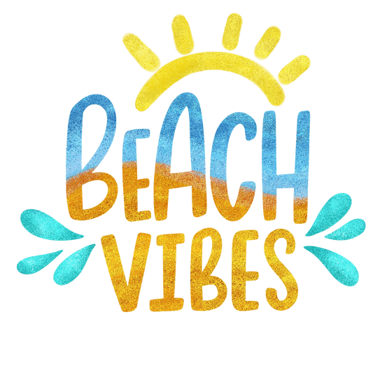 Beach Vibes Design - DTF Ready To Press