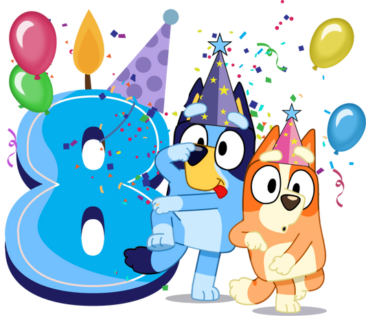 Bluey 8nd Birthday Party Design - DTF Ready To Press